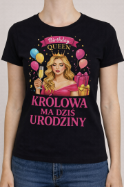 Koszulka damska„Królowa ma dziś urodziny” - obrazek 2