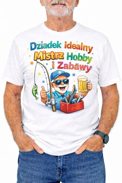 Koszulka „Dziadek idealny – Mistrz Hobby i Zabawy”