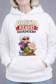 „Babcia rządzi dziadkiem!” – bluza z kapturem dla babci - obrazek 2