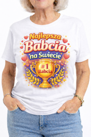 Koszulka dla Babci „Najlepsza Babcia na Świecie” - obrazek 3