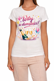 Koszulka Damska na prezent „Witaj w dorosłości!”