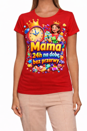 Koszulka damska „Mama 24h na dobę bez przerwy” - obrazek 2