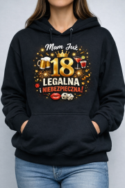 Bluza damska  „Mam już 18 – Legalna i Niebezpieczna”