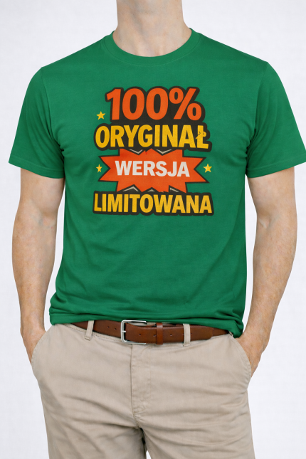Koszulka męska „100% Oryginał – Wersja Limitowana”