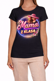 Koszulka na Dzień Matki „Mama z klasą” Idealna na prezent - obrazek 3