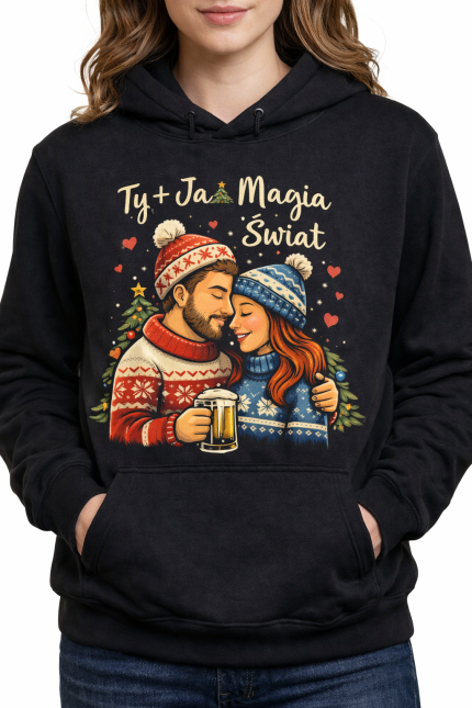 Bluza damska z kapturem „Ty + Ja = Magia Świąt”