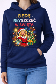 Bluza z kapturem świąteczna„Będę Błyszczeć w Święta ” - obrazek 2