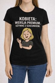 Koszulka „Wersja premium używać z szacunkiem.” - obrazek 2