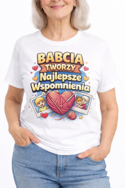 Koszulka „Babcia tworzy najlepsze wspomnienia”