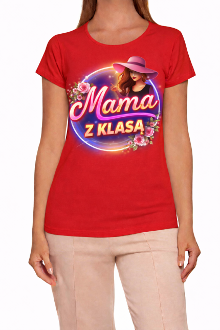 Koszulka na Dzień Matki „Mama z klasą” Idealna na prezent