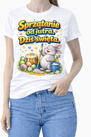 Koszulka Damska „Sprzątanie od jutra. Dziś święta” - obrazek 2