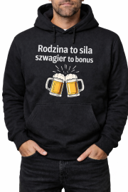 Rodzina to siła, szwagier to bonus – bluza z kapturem