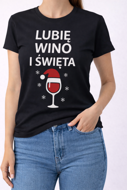Koszulka Damska świąteczna  „Lubię wino i święta”