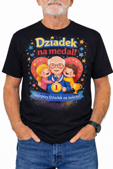 Koszulka „Dziadek na medal! Najlepszy Dziadek na świecie!”