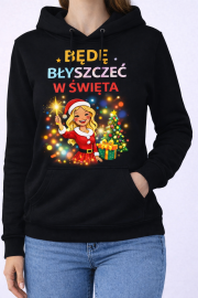 Bluza z kapturem świąteczna„Będę Błyszczeć w Święta ” - obrazek 3