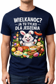 Koszulka „Wielkanoc? Ja tu tylko dla jedzenia”