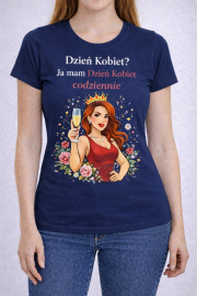 Koszulka „Ja mam Dzień Kobiet codziennie” - obrazek 4