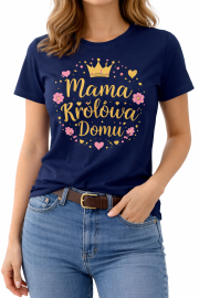 Koszulka damska „Mama Królowa Domu” - obrazek 2