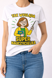 Koszulka „Tak wygląda super nauczycielka” - obrazek 2