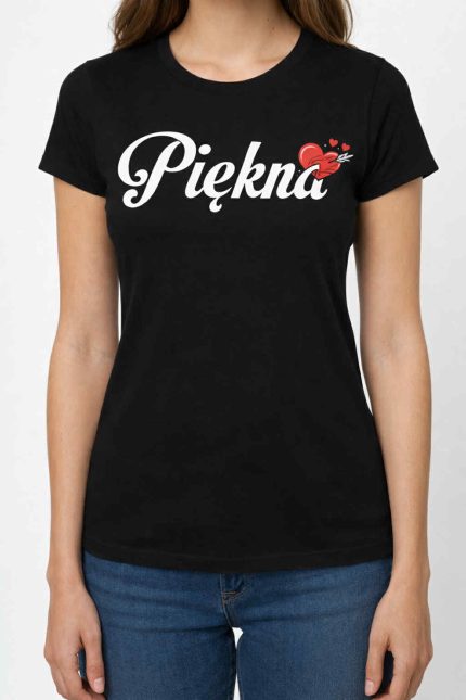 Koszulka Damska – idealna na walentynki „Piękna”