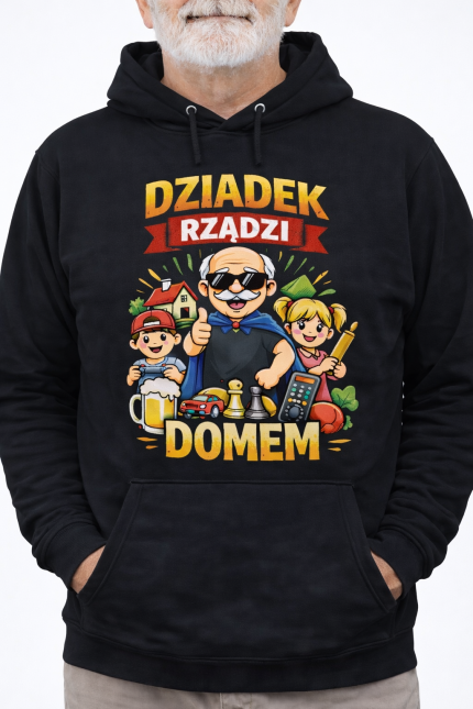 Bluza dla Dziadka z kapturem „Dziadek rządzi domem”