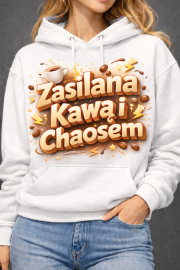 Bluza damska z kapturem „Zasilana kawą i chaosem” - obrazek 2