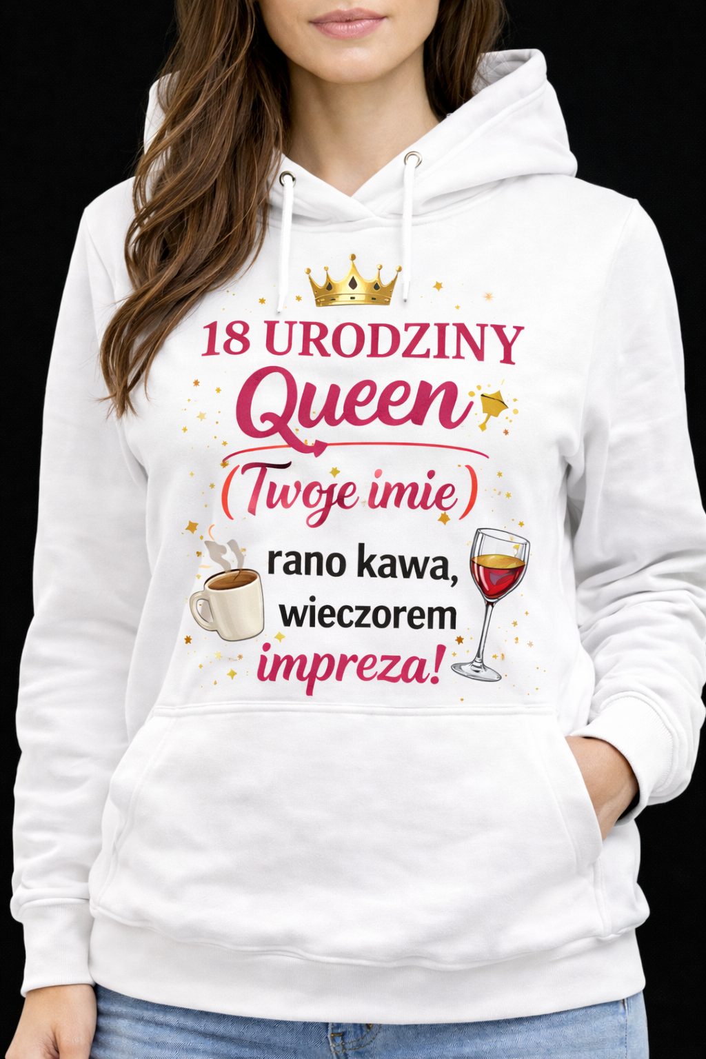 227C2D16-ED90-41C2-97F3-3EA3FD0B3ABB Personalizowana Bluza na 18-stkę„18 Urodziny Queen” - obrazek 1