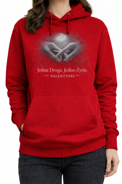 Bluza Dla Niej „Jedna Droga. Jedno Życie. – Walentynki”