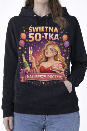 Bluza z kapturem ,,Świetna 50-tka-najlepszy rocznik” - obrazek 2