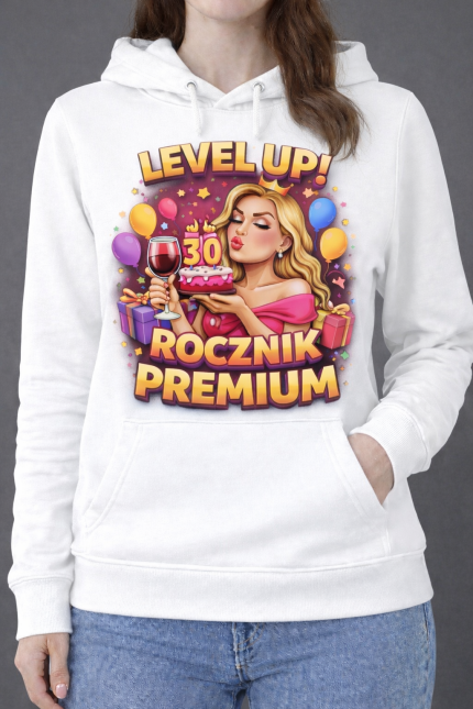 Bluza damska z kapturem „Level Up! 30 Rocznik Premium”