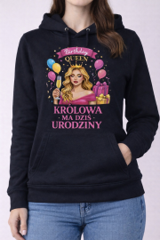 Bluza Damska z Kapturem „Królowa Ma Dziś Urodziny” - obrazek 2