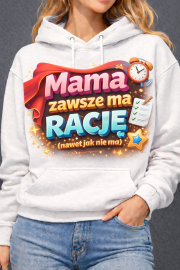 Bluza z kapturem „Mama zawsze ma rację” - obrazek 2