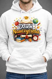 Bluza z kapturem „Dzień Nauczyciela” Idealny na prezent