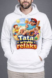 Bluza z kapturem Dla Taty „Tata w trybie relaks”