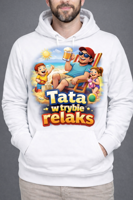 Bluza z kapturem Dla Taty „Tata w trybie relaks”