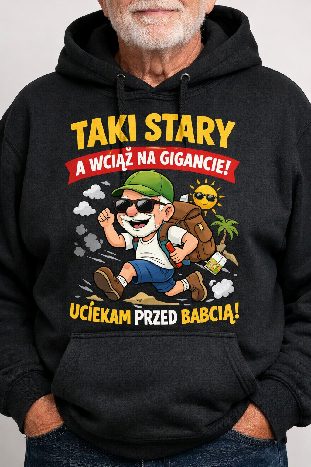 91FE241D-6FB4-44CD-99B8-40A60DE89516 Bluza z kapturem „Taki stary, a wciąż na gigancie!” - obrazek 1