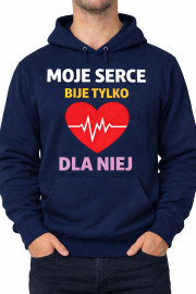 Bluza z kapturem „Moje Serce Bije Tylko dla Niej”
