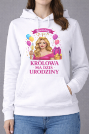 Bluza Damska z Kapturem „Królowa Ma Dziś Urodziny”