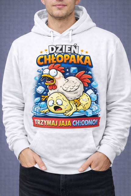 Bluza z kapturem „Trzymaj Jaja Chłodno!”