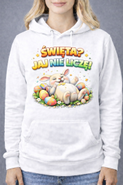Bluza z kapturem Wielkanoc „Święta? Jaj nie liczę!”