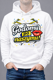 Bluza z Kapturem „Godomy po naszymu!” - obrazek 2
