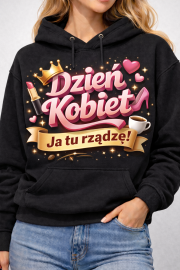 Bluza z kapturem „Dzień Kobiet – Ja tu rządzę!” - obrazek 2